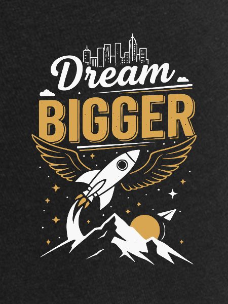 Dream Big | Future