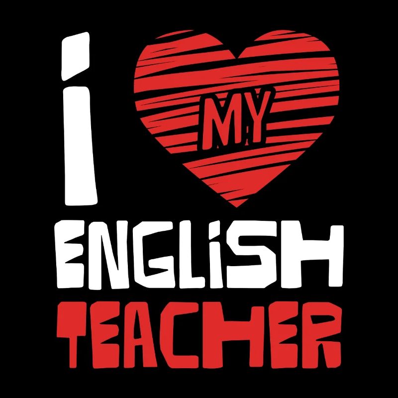 J’adore le professeur d’anglais