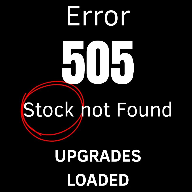 ERROR 505 – Stock Not Found | Tuning 