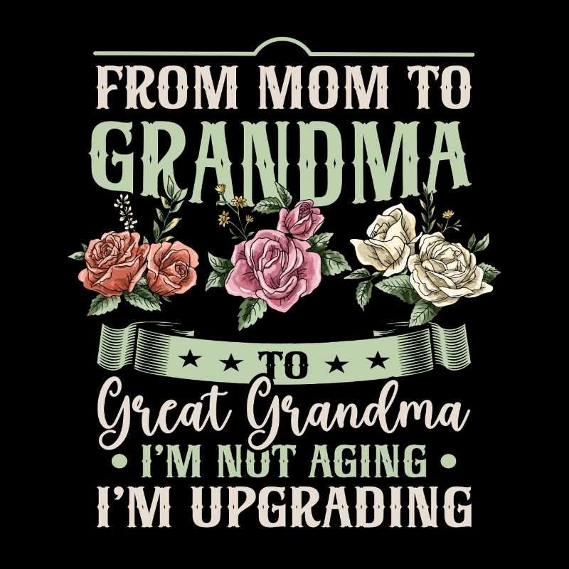 Von Mama zu Oma Großmama Großmutter Muttertag