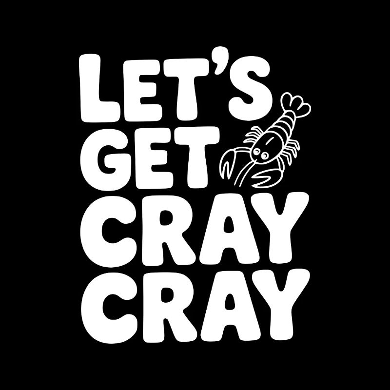 Let's Get Cray Crayte