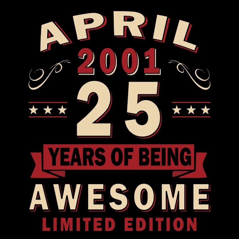 25th Birthday Gift Husband Original April 2001