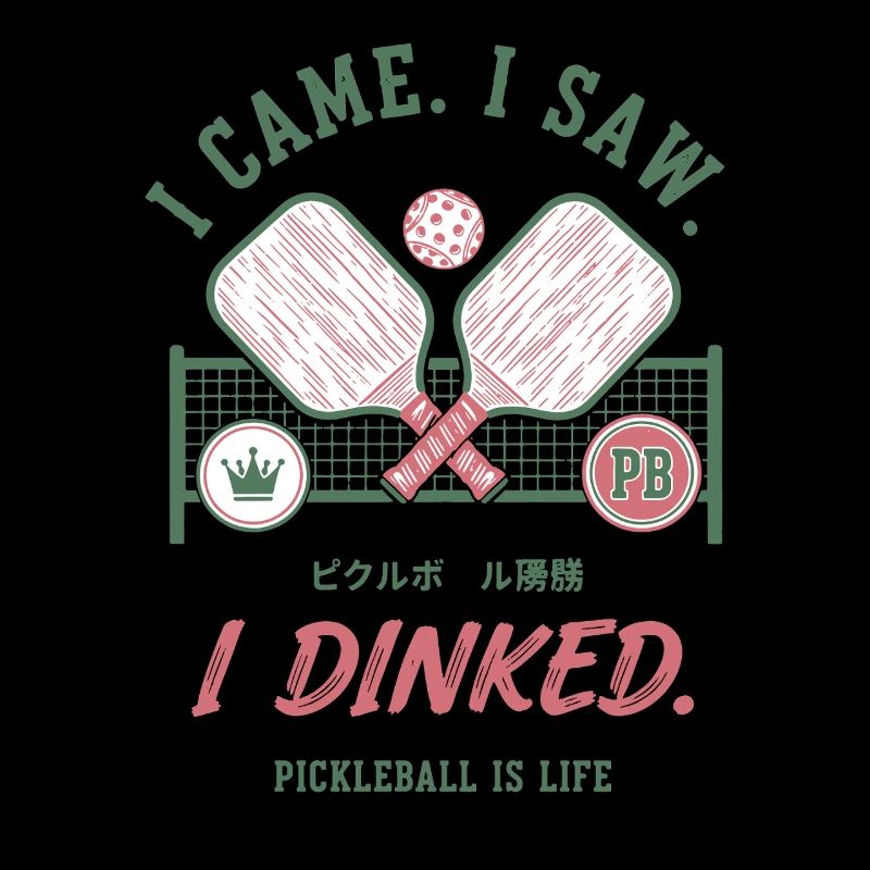 Pickleball funny player pickle ball I Dinked