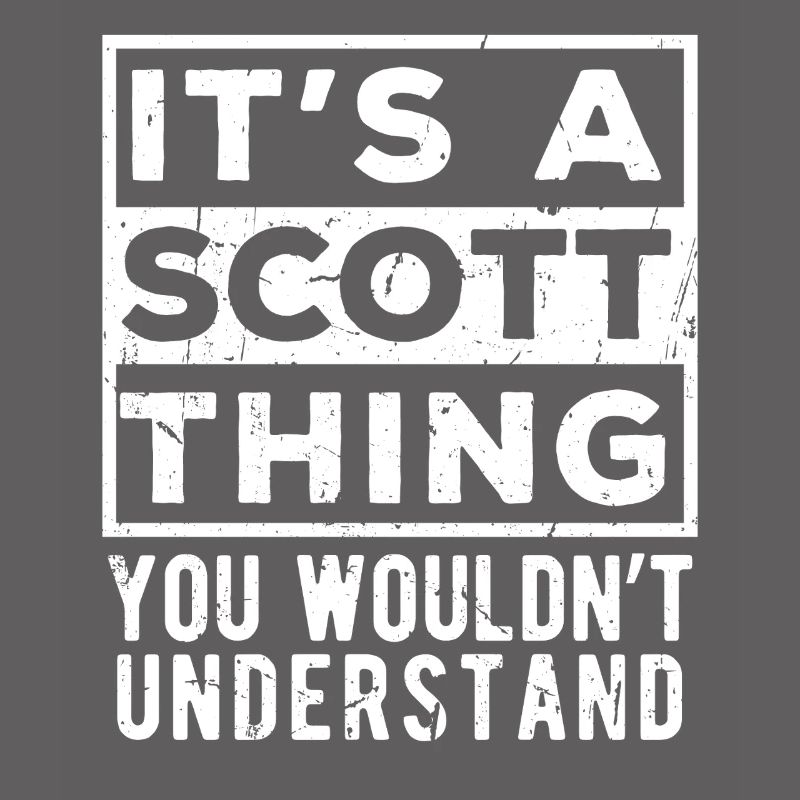 C’est une chose de Scott que tu ne comprendrais pas