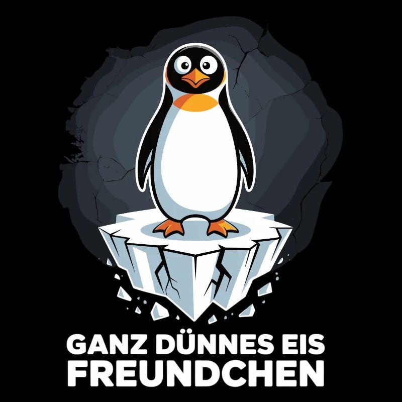 Ganz Dünnes Eis Freundchen Pinguin Shirt