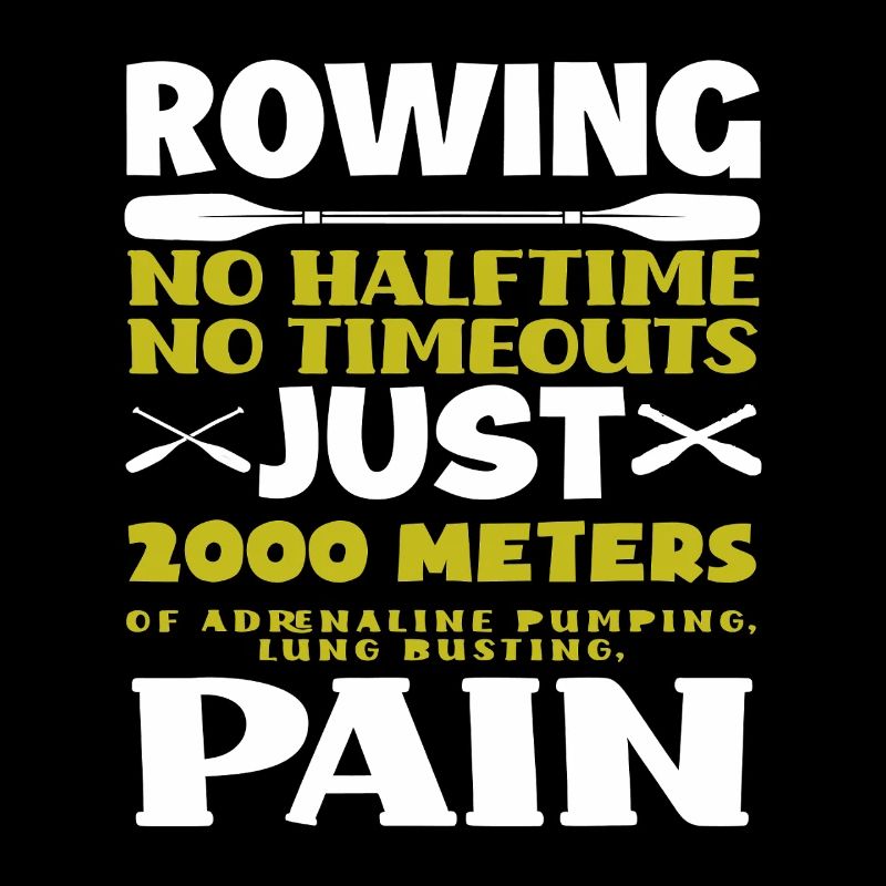 Aviron 2000 m Douleur