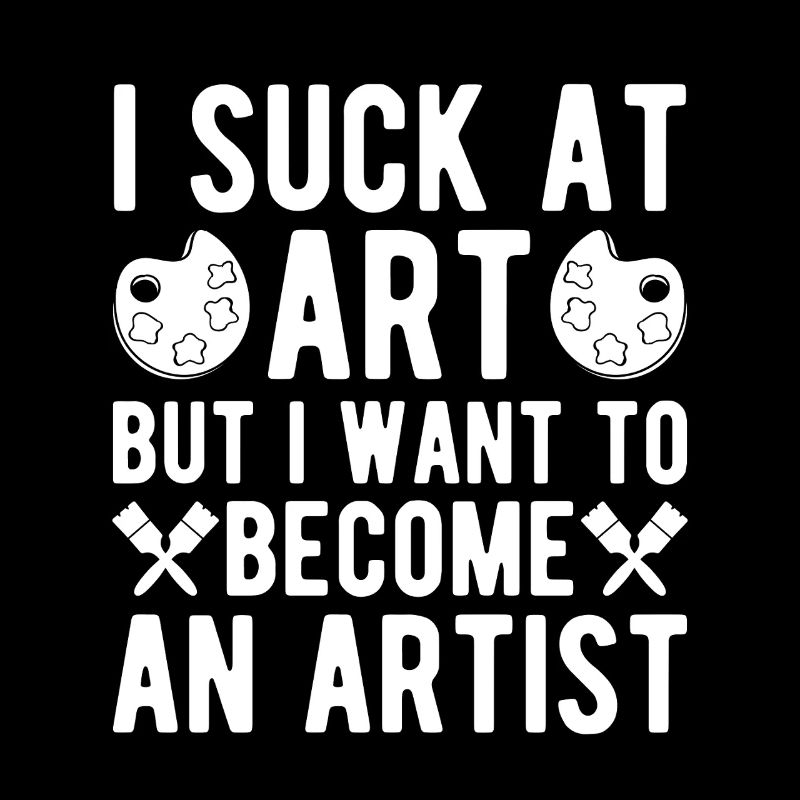 Funny Art Painter I Suck At Art Gift Idea