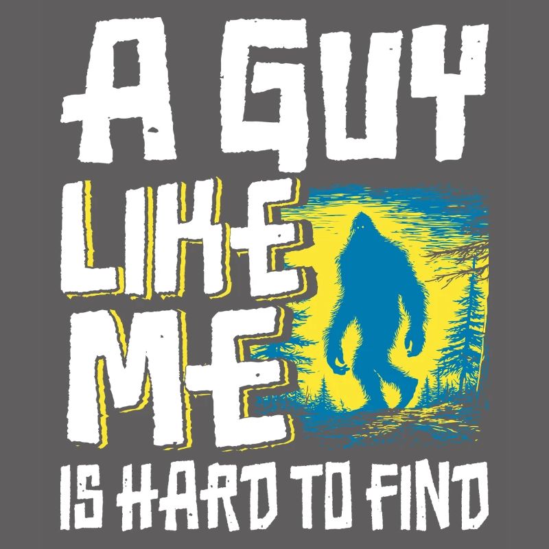 Drôle de Bigfoot. Un gars comme moi est difficile à gérer