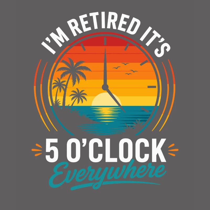 Retirement Beach Clock – 5 p.m. Anywhere