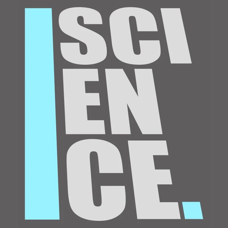Science Wissenschaft Statement Nerd Bildung Spruch