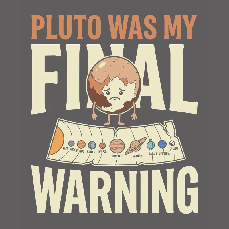 Pluto Justice for Pluto Never forget Pluto
