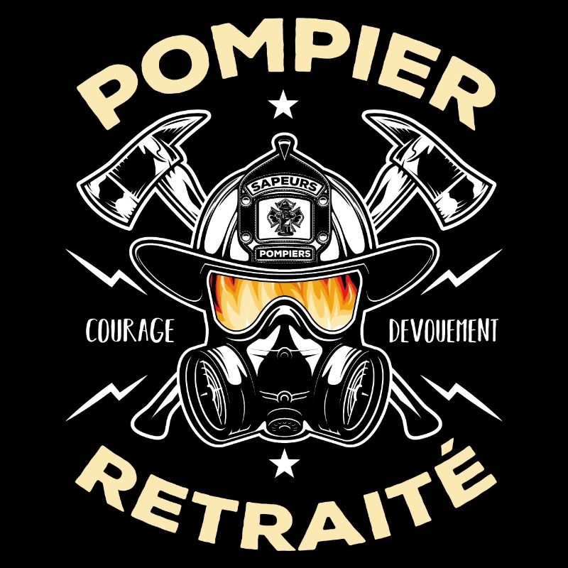Pompier retraité Courage Dévouement Cadeau pompier