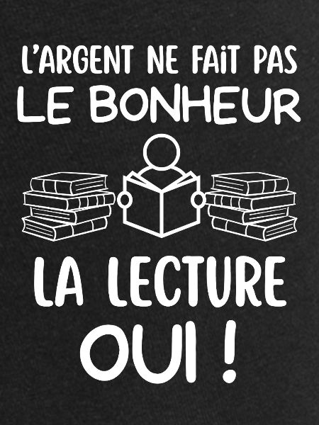 Lecture Bonheur, Argent Non