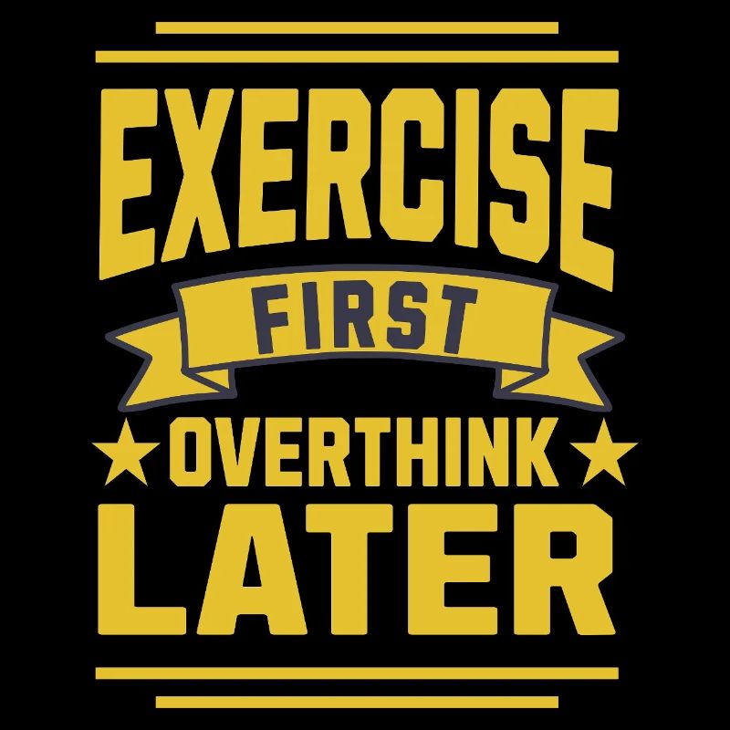 Exercise First, Overthink Later T-shirt