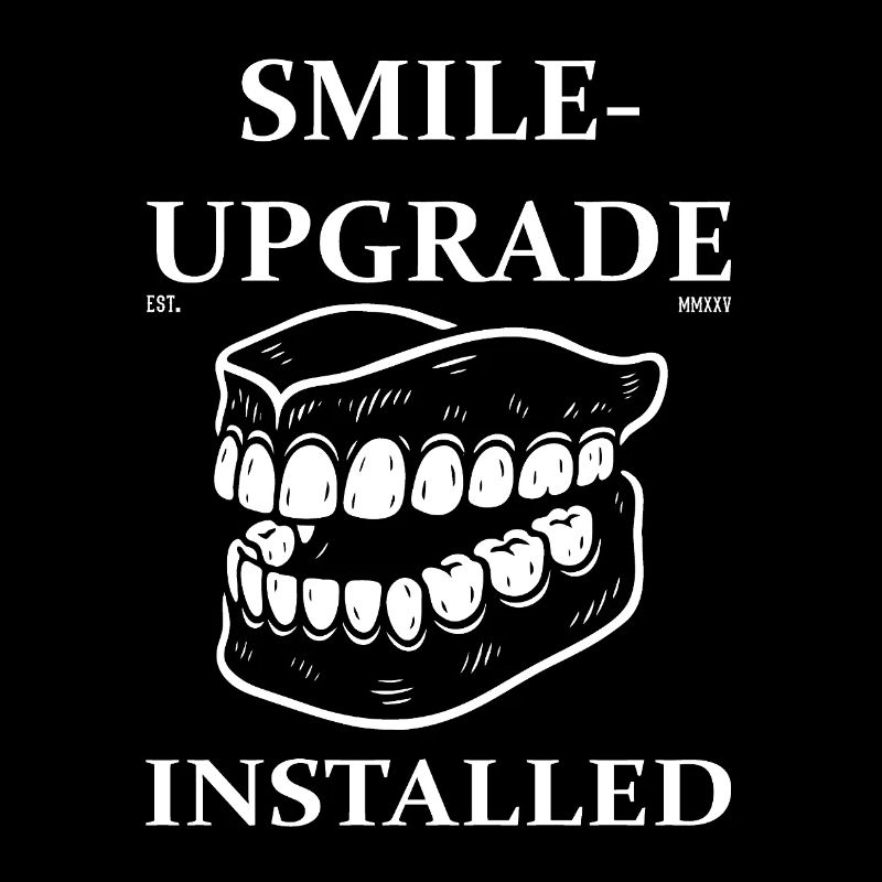 Lustiges Gebiss Design – Smile Upgrade Installed