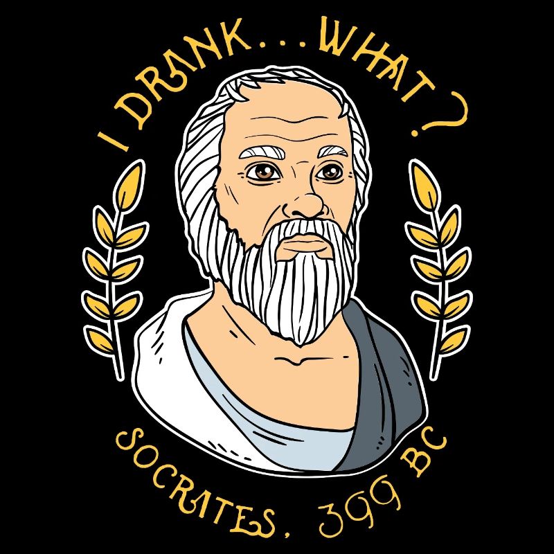 Funny Socrates I Drank What Philosophy Graphic