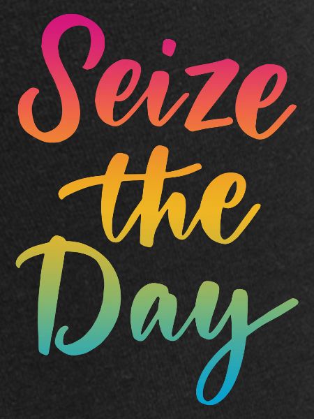 Seize The Day