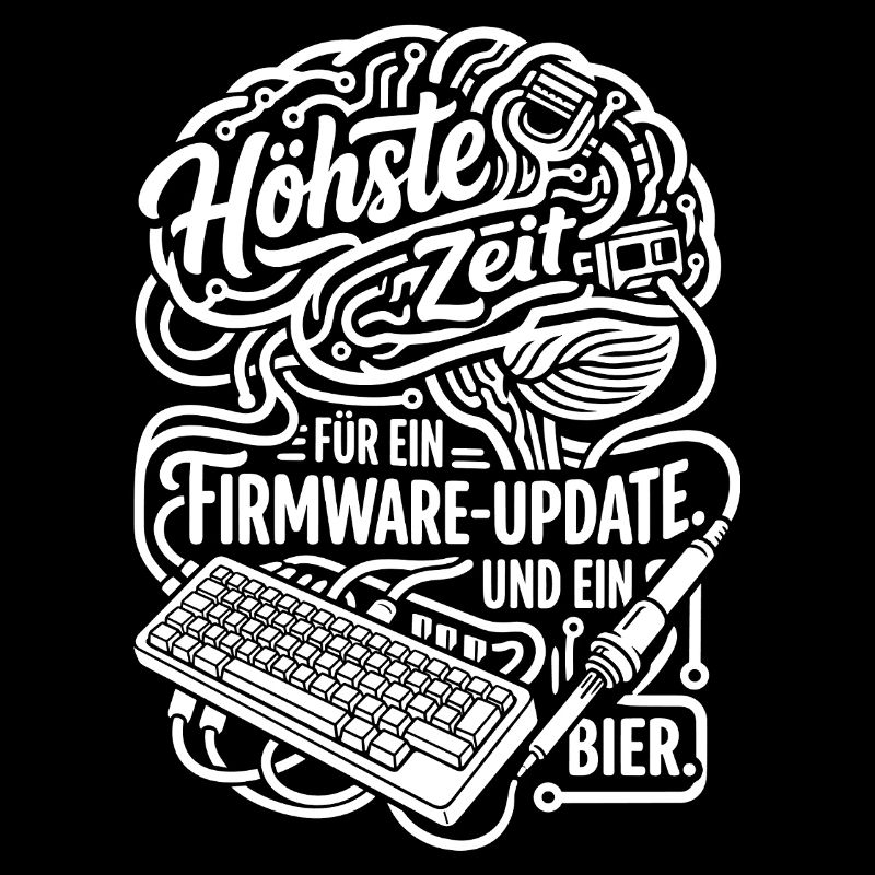 Hörste Zeit Firmware Update Nerd Humor