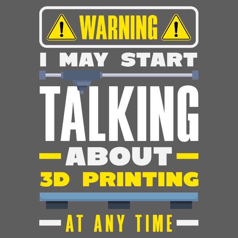 Warning could talk about 3D printing at any time