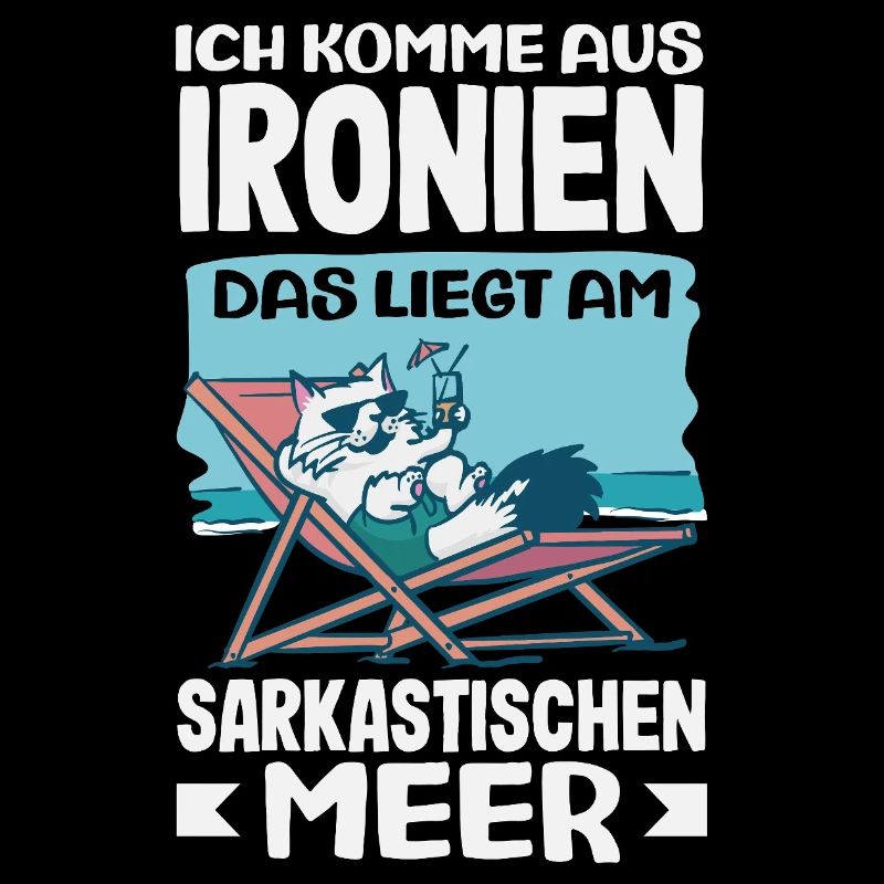 I Come from Ironies – Sarcastic Sea