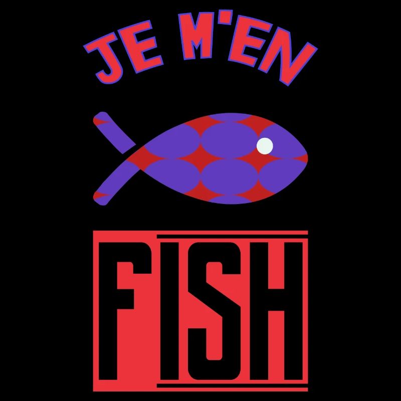 JE M'EN FISH. POISSON