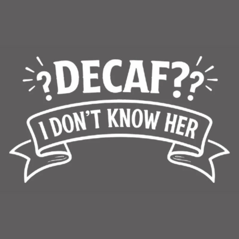 Descaf? I don't know her