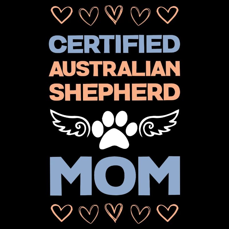 Certified Australian Shepherd Mama