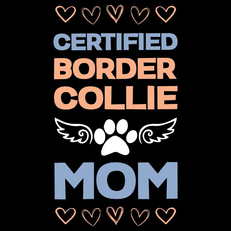 Certified Border Collie Mom