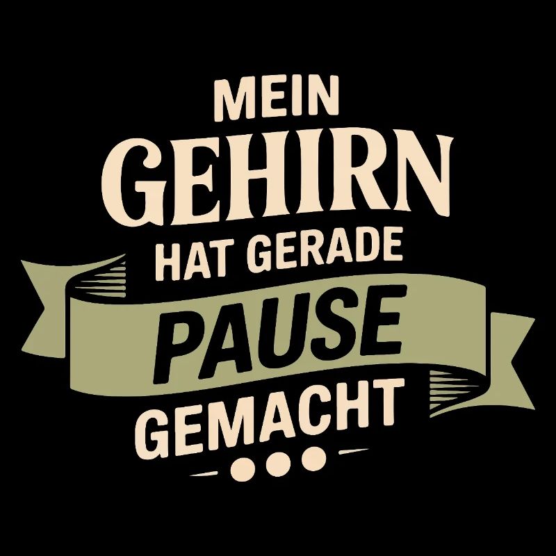 Mein Gehirn hat gerade Pause gemacht