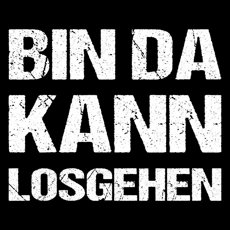 Bin da, kann losgehen