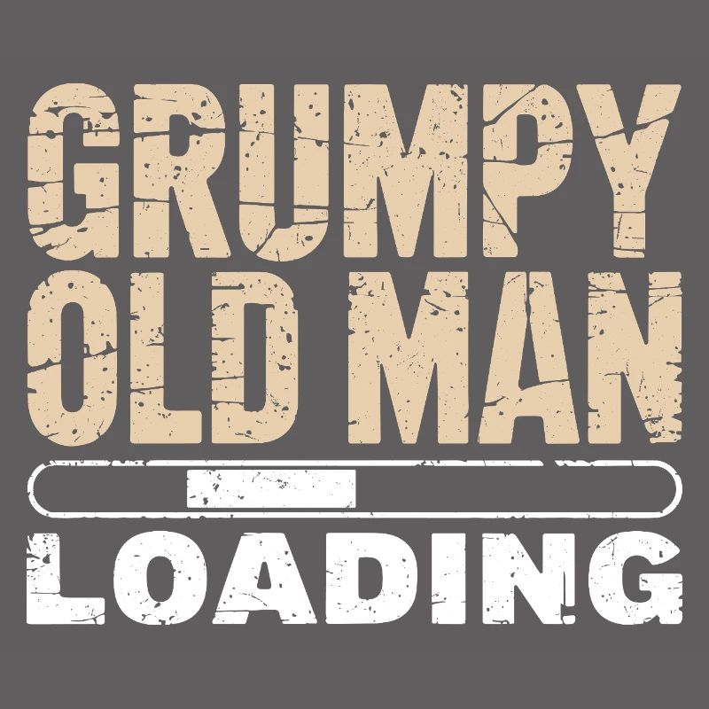 Grumpy Old Man Loading