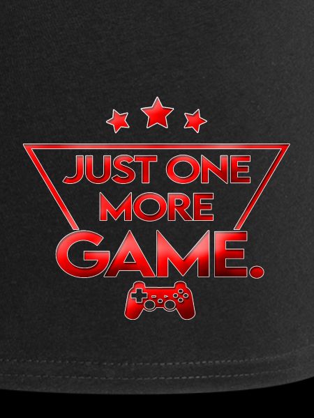 Just_one_more_game_ _rot_farbe