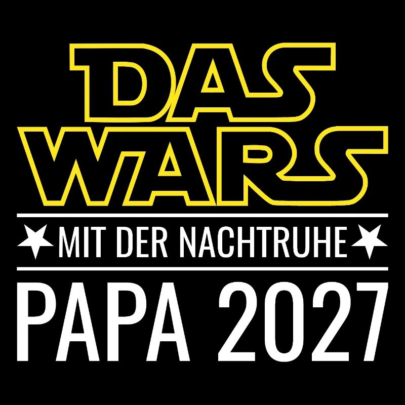 Papa 2027 - Das wars mit der Nachtruhe