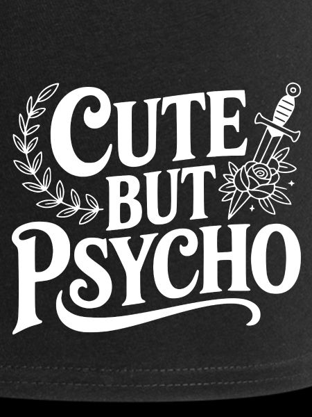Cute But Psycho