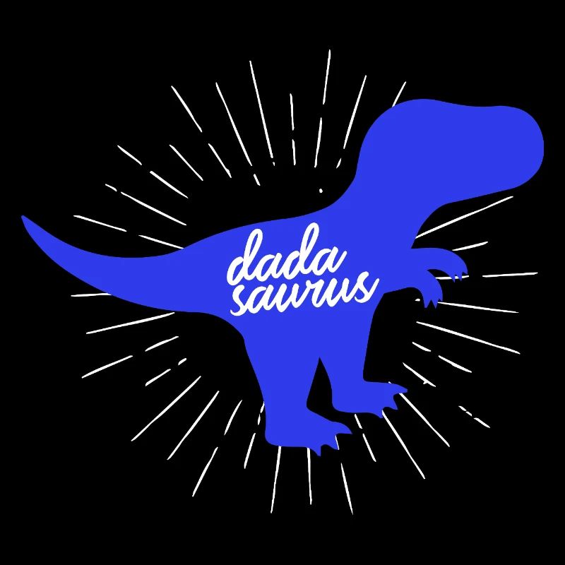 Dadasaurus Dadasaurus Daddy Dinosaur T-Rex