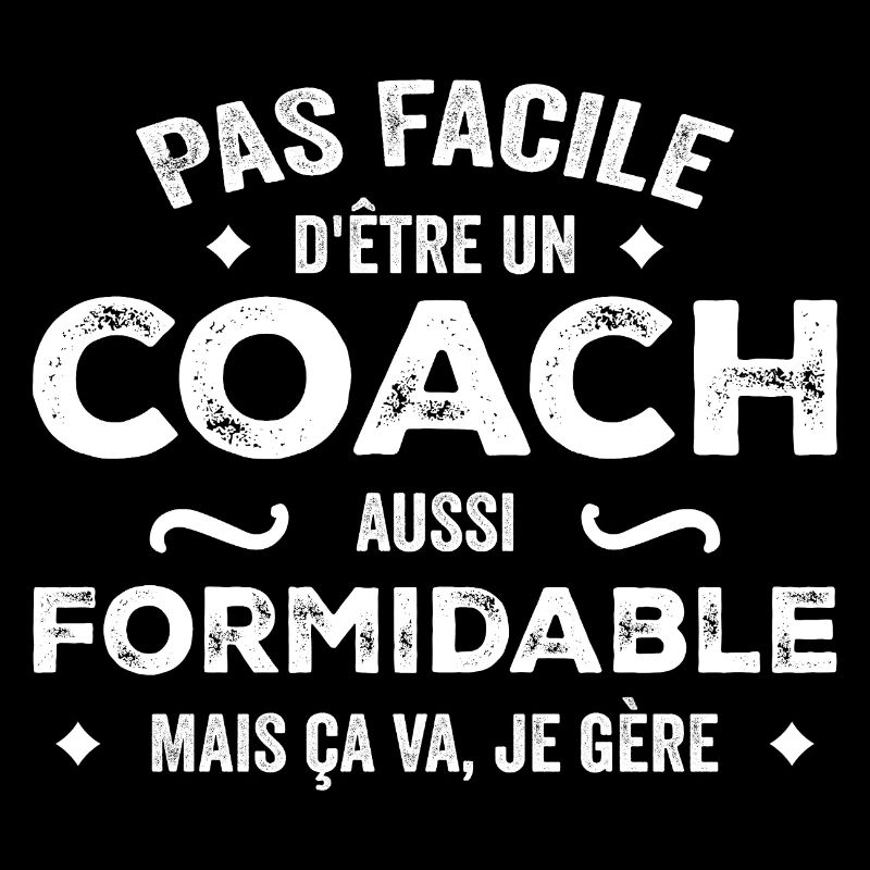 Coach formidable – Citation douce & humour