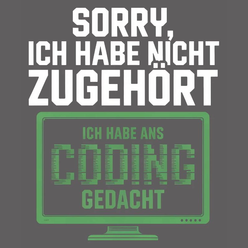 Sorry, I thought coding