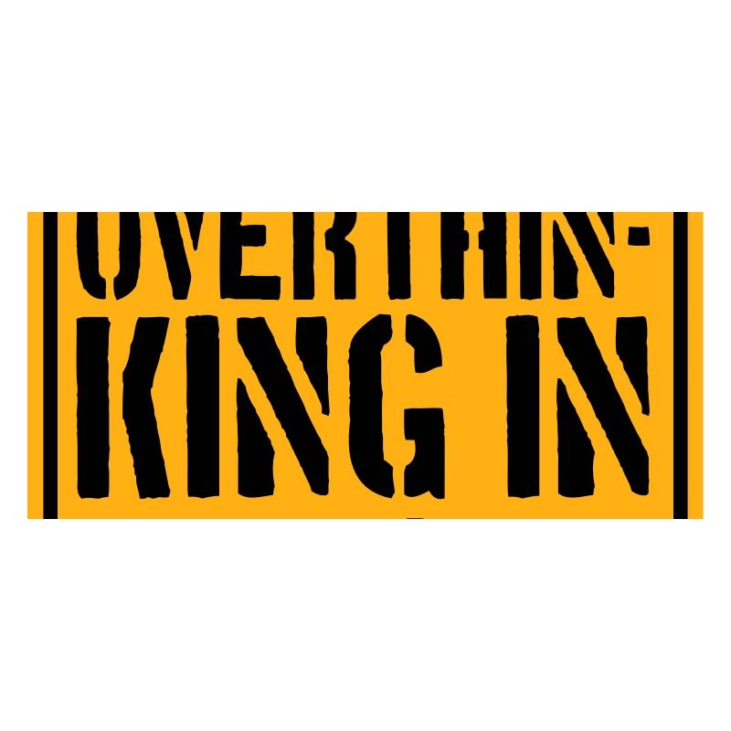 Overthinking In Process Funny Brooding Saying Logo