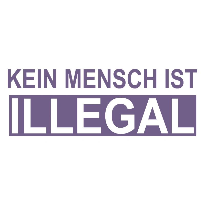 No human being is illegal