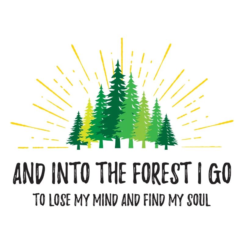 Et je vais dans la forêt