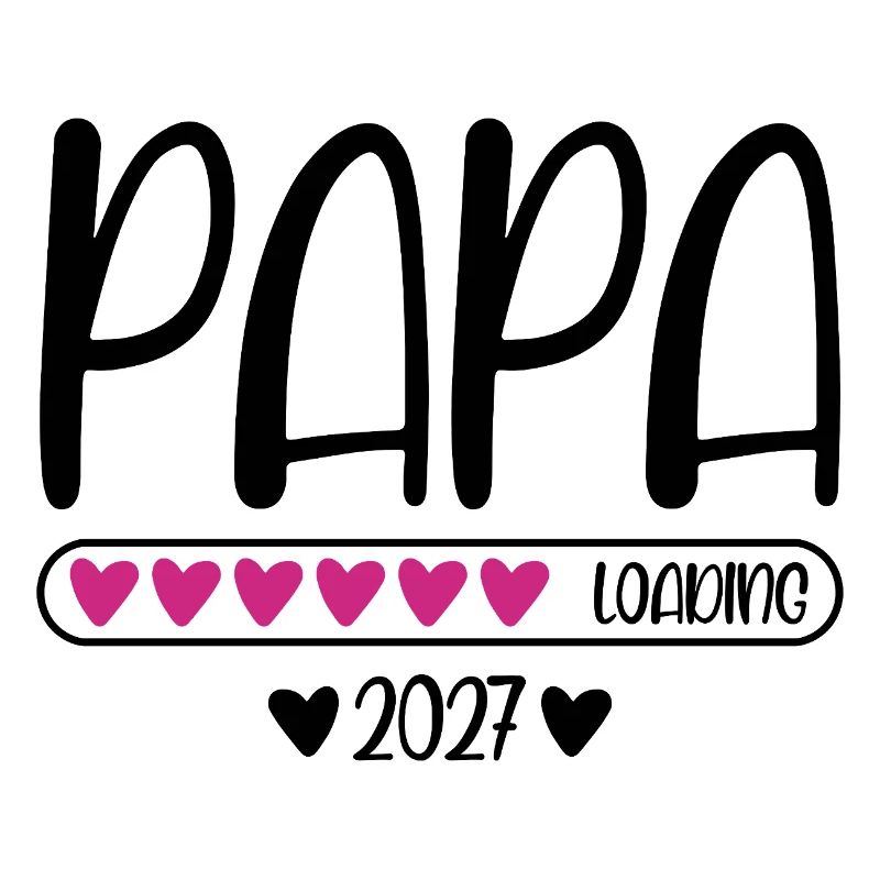 Dad 2027 loading with heart loading bar