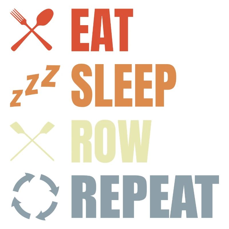 Eating, sleeping, rowing, repeating