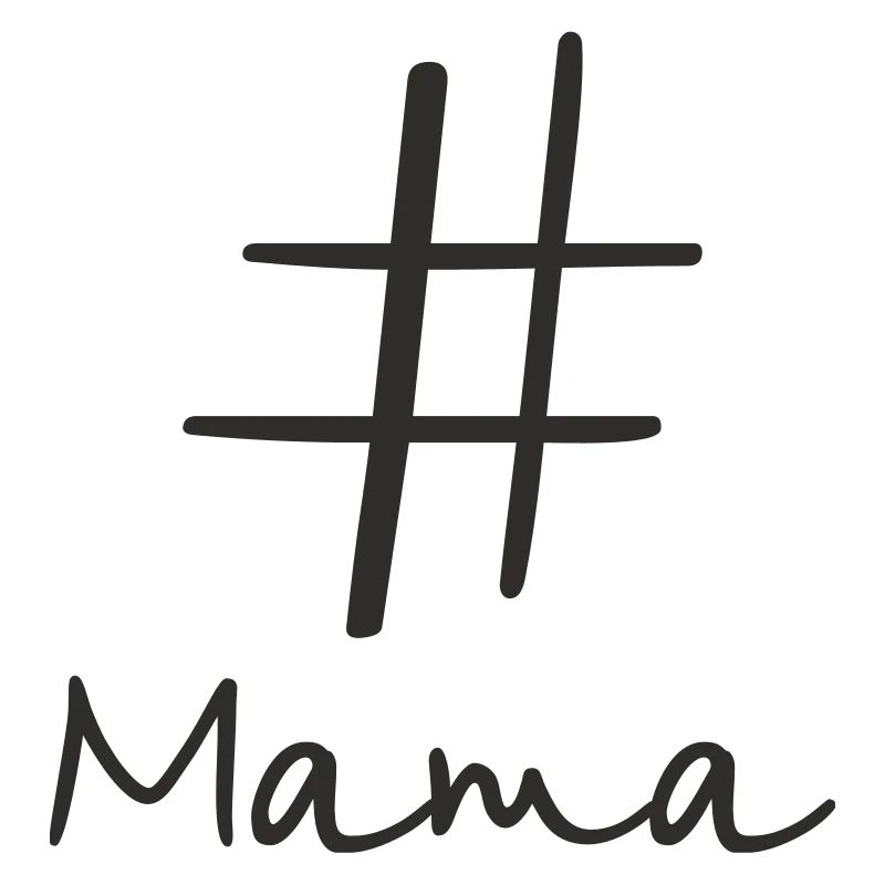 #Mama – Conception moderne de texte par hashtag