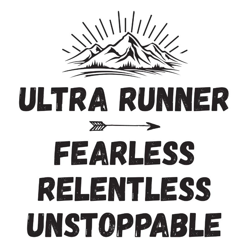 Ultra Runnner - Intrépide. Implacable. Imparable.