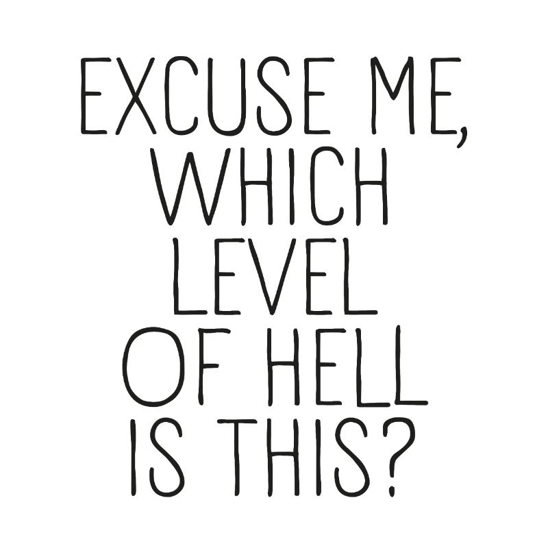 Excuse me, which level of hell
