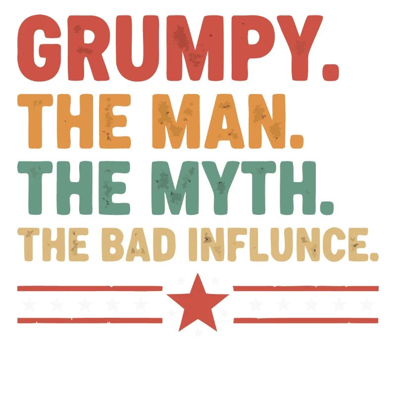 Grumpy – The Legend & the Bad Influence