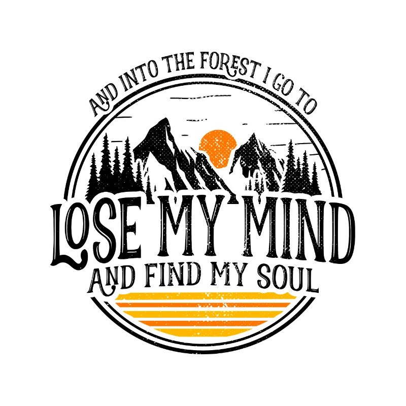 Dans la forêt, je vais perdre mon esprit, trouver mon âme