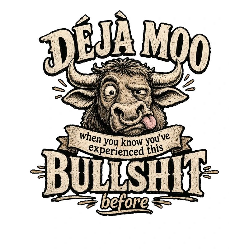 Déjà Moo Kuh Humor Spruch