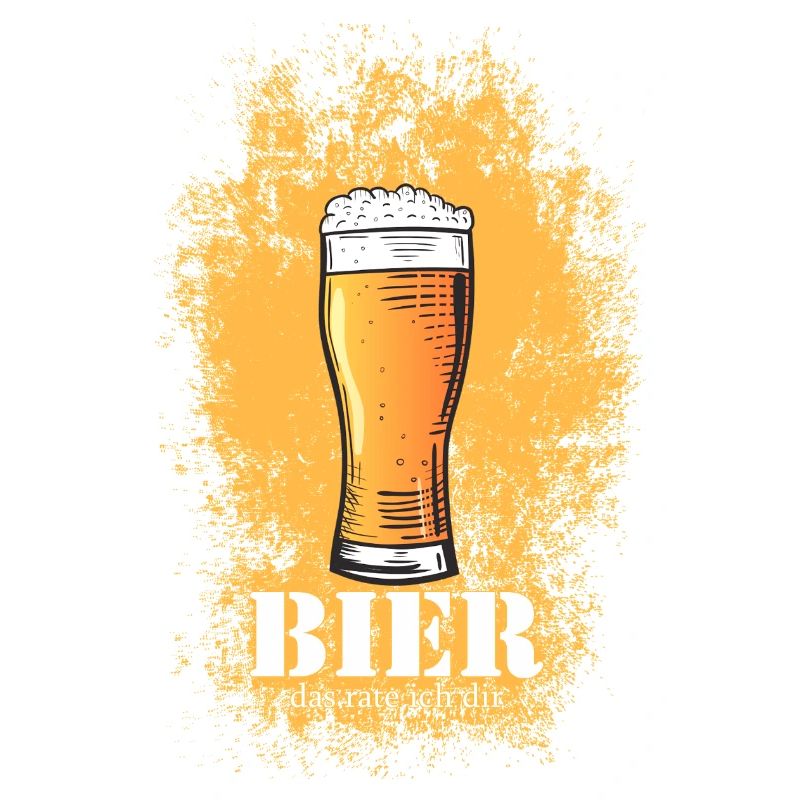 Bier Spruch Das rate ich Dir