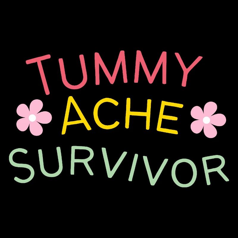 Tummy Ache Survivor